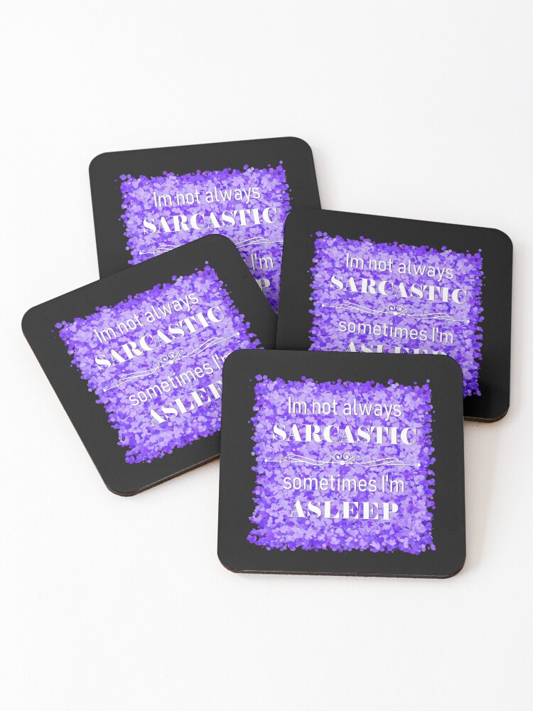 Thumbnail 1 of 5, Coasters (Set of 4), sarcasm  designed and sold by theerraticmind.
