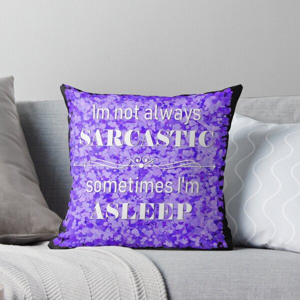 Item preview, sarcasm  designed and sold by theerraticmind.