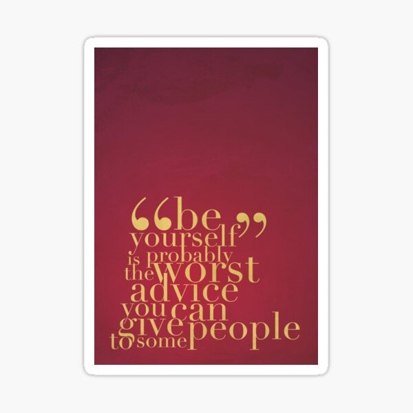 Be yourself Sticker