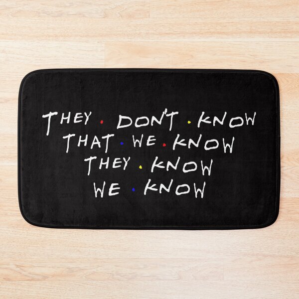 Item preview, They don't know that we know they know we know 2 designed and sold by DafyddEm.