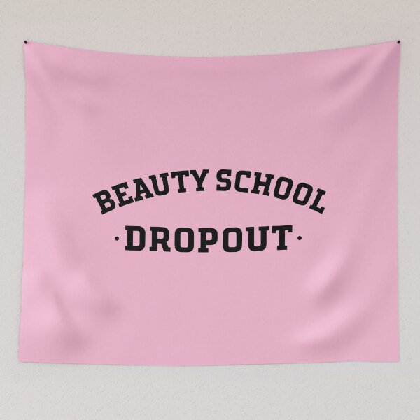 Item preview, BEAUTY SCHOOL DROPOUT designed and sold by pineappledrippd.