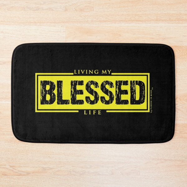 Item preview, LIVING MY BLESSED LIFE- Yellow designed and sold by purposeinmind.