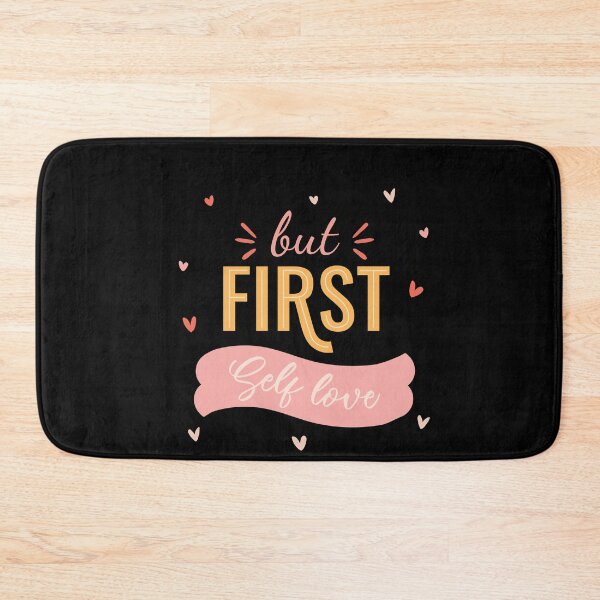 Item preview, But First Self love designed and sold by ThiagoBeck.