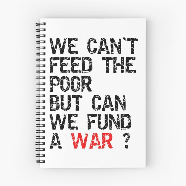 Item preview, We can`t feed the poor, but can we fund a WAR ? designed and sold by TinoThreads.