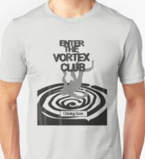 Enter The Vortex Club Unisex T-Shirt