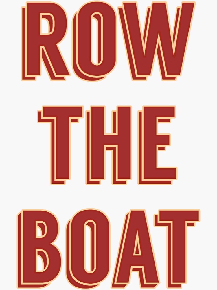 row the boat Sticker