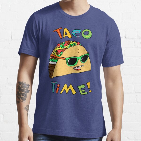 Taco Time Essential T-Shirt