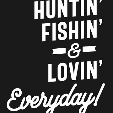Hunting Fishing Loving Every Day Deer Hunter Gift Tapestry by