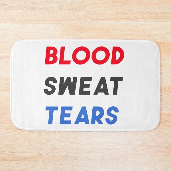 Item preview, Blood Sweat Tears designed and sold by jackknite.