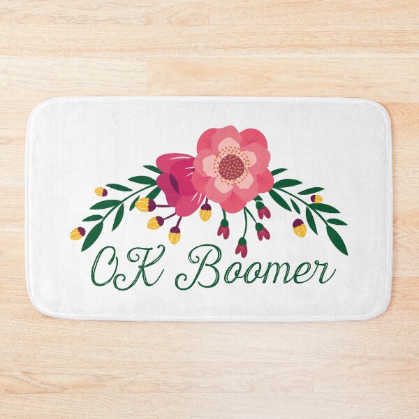 Item preview, OK Boomer Floral designed and sold by Kari Nichols.