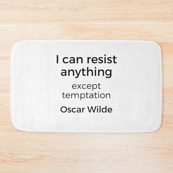 Item preview, Oscar Wilde Quote - I can resist anything but temptation designed and sold by Inspirationmotivation.