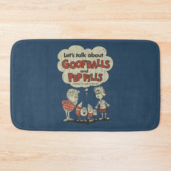 Item preview, Let’s Talk about Goofballs and Pep Pills designed and sold by jacobcdietz.