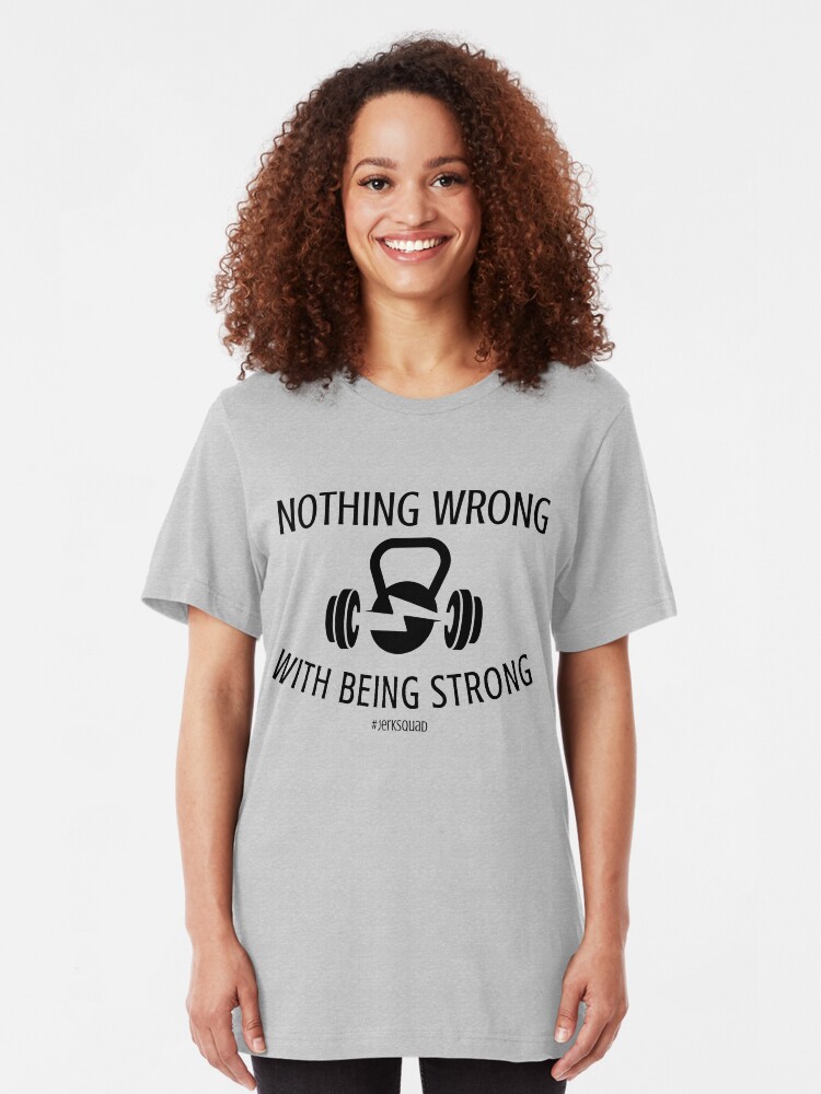 Alternate view of Nothing Wrong With Being Strong - Black Slim Fit T-Shirt