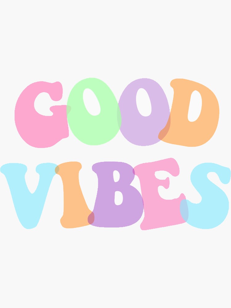 Pastel Good Vibes Sticker By Vanandtea Redbubble 6523