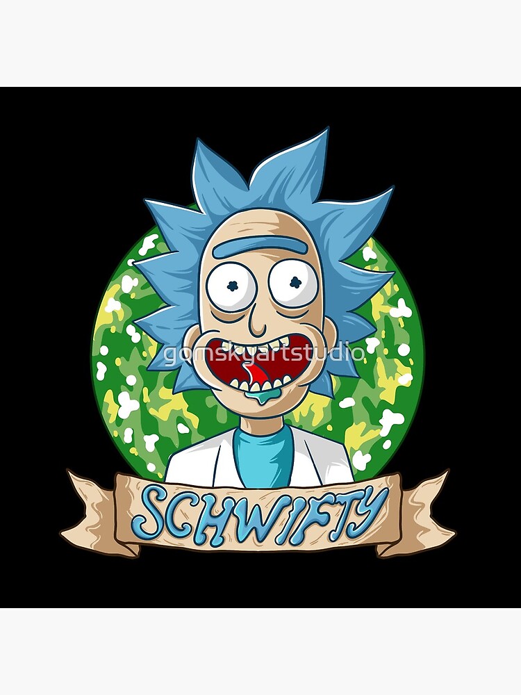 rick and morty get schwifty by gomskyartstudio