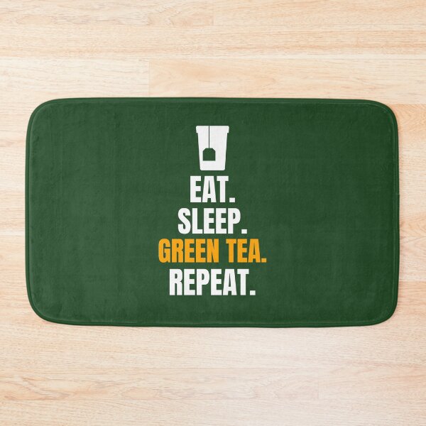 Item preview, Eat. Sleep. Green Tea. Repeat. designed and sold by EdifyEra.