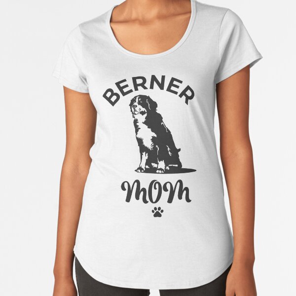 Berner Mom Premium Scoop T-Shirt