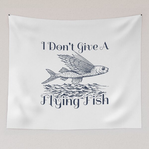 Item preview, Funny Sarcastic Fishing Puns Meme - I Don't Give A Flying Fish Meme  designed and sold by NomYen ..