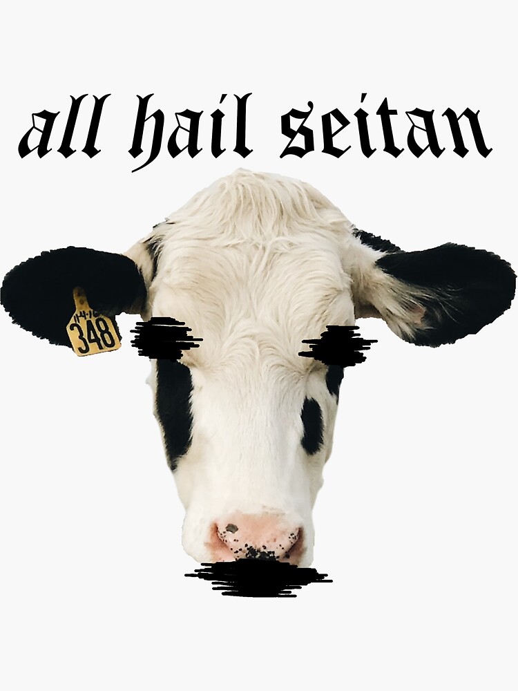 "all hail seitan. go vegan." Sticker for Sale by euter Redbubble
