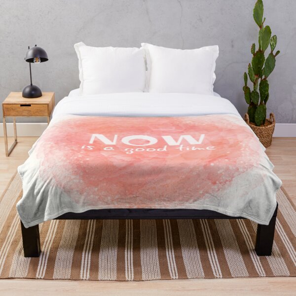 Now Is A Good Time (white) Motivational Throw Blanket