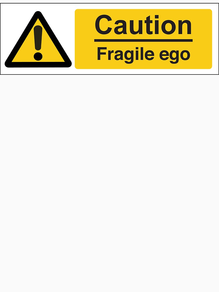 fragile-ego-t-shirt-by-vicfilter-redbubble