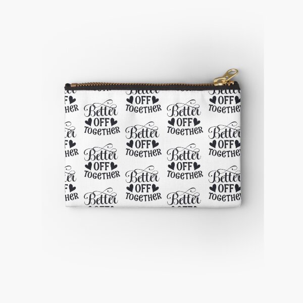 Item preview, Better Off Together designed and sold by Color Me F*@k!ng Happy.