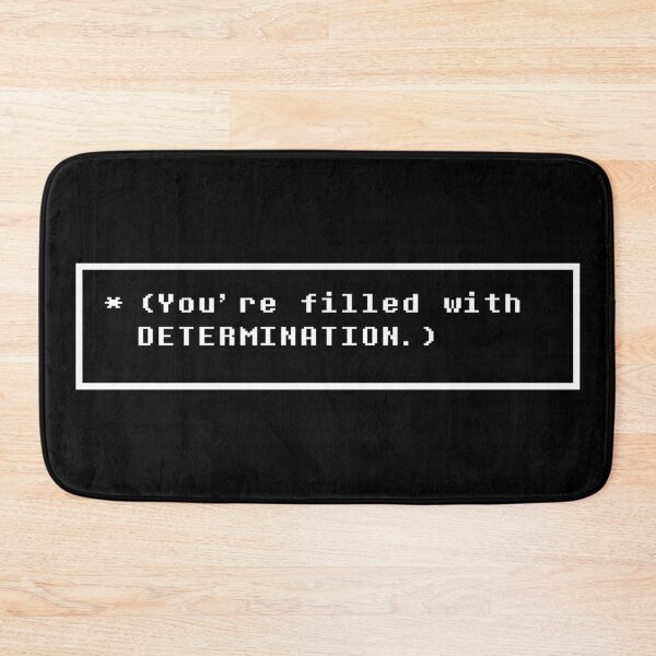 Item preview, You're filled with DETERMINATION. designed and sold by keepo.