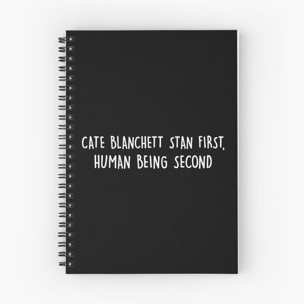 Item preview, cate blanchett stan first, human being second designed and sold by mayorintrovert.
