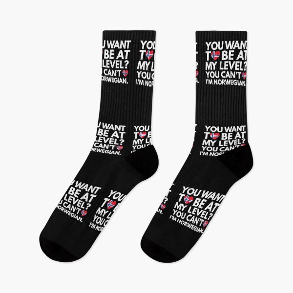 Item preview, You Want to Be at My Level? You Cant, I am Norwegian. designed and sold by HelloFromAja.
