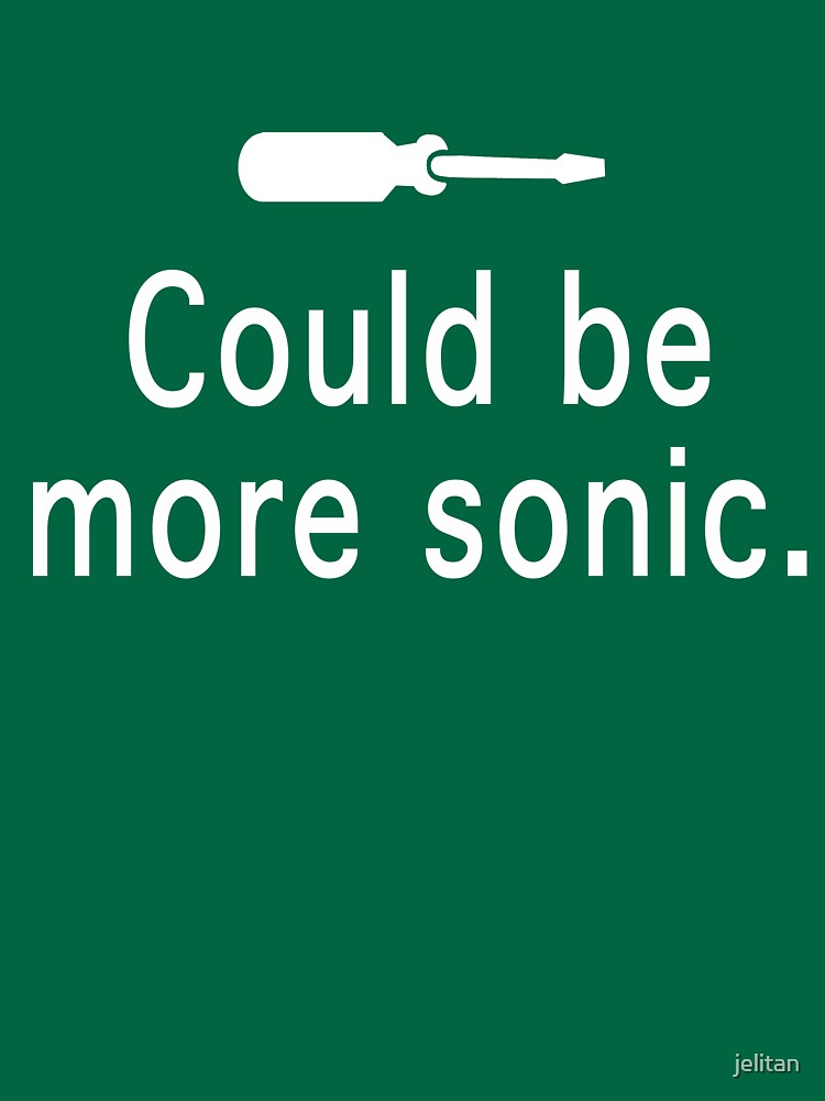 Could be more sonic - Sonic screwdriver  by jelitan