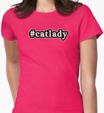 Cat Lady - Hashtag - Black & White Women's Fitted T-Shirt