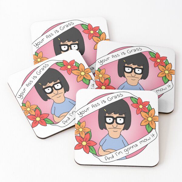 Tina "Your Ass is Grass" Coasters (Set of 4)