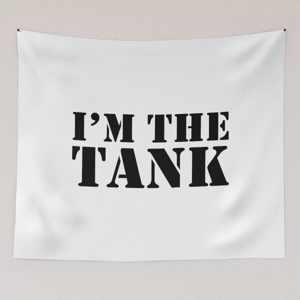 Item preview, I'm the Tank Esports Streaming Gamer Streamer Gaming designed and sold by Martina Mladenova.