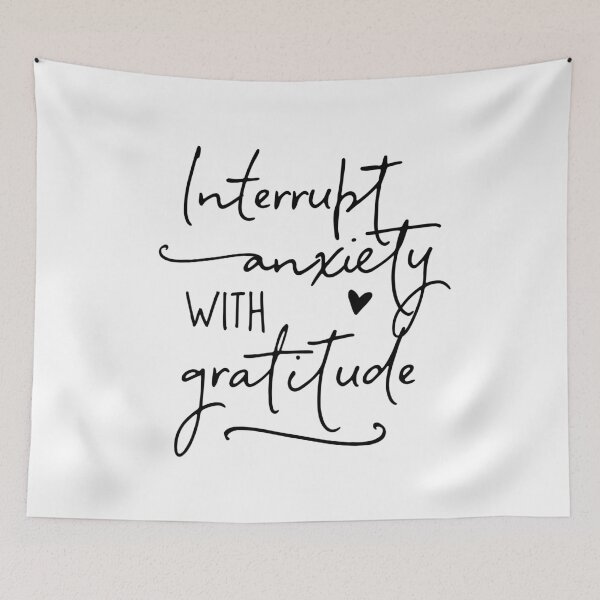 Item preview, Interrupt Anxiety With Gratitude designed and sold by ZoollGraphics.