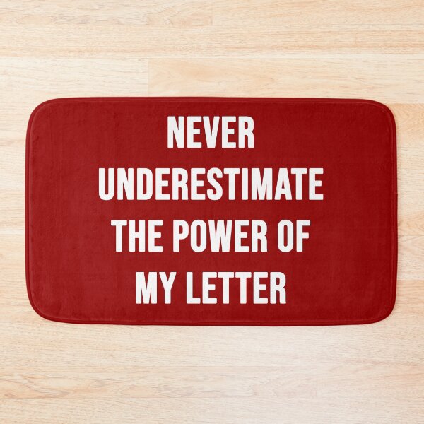 Item preview, Never Underestimate the Power of My Letter | Typography designed and sold by rsty11.