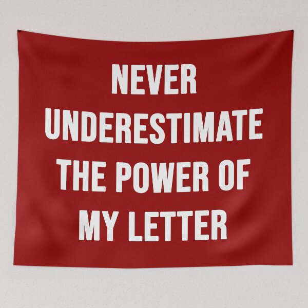 Item preview, Never Underestimate the Power of My Letter | Typography designed and sold by rsty11.