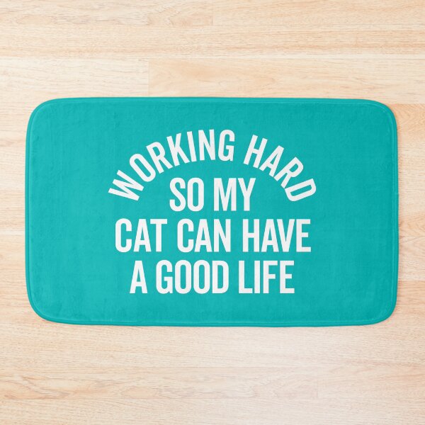 Item preview, Working Hard Cat Good Life Funny Quote designed and sold by quarantine81.