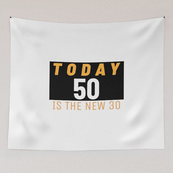 Item preview, Today 50 Is the New 30 Happy Birthday Design  designed and sold by Jacksonso.