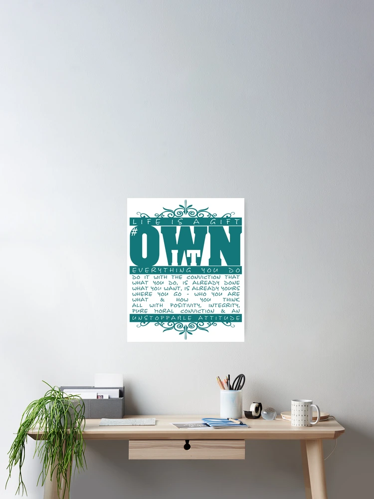 Thumbnail 2 of 3, Poster, Own It designed and sold by Bartrand Design Studio.