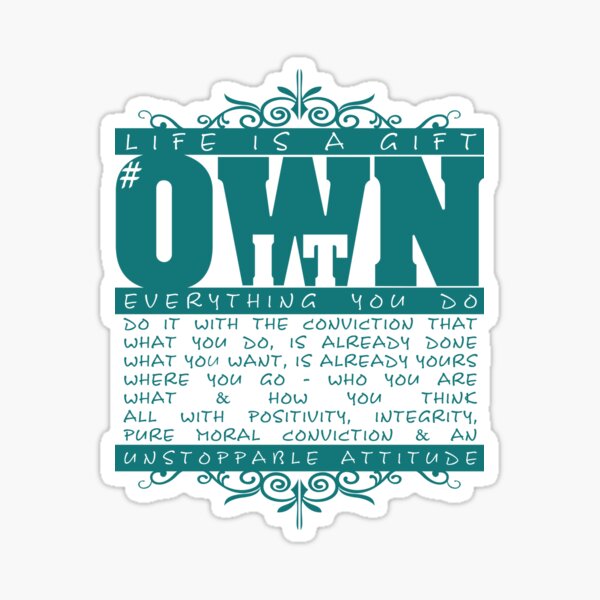 Own It Sticker