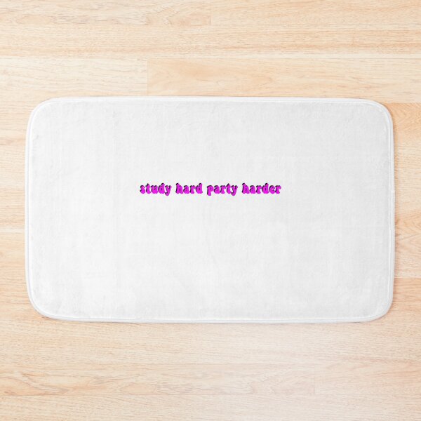 Item preview, study hard party harder designed and sold by Sofia Angulo.