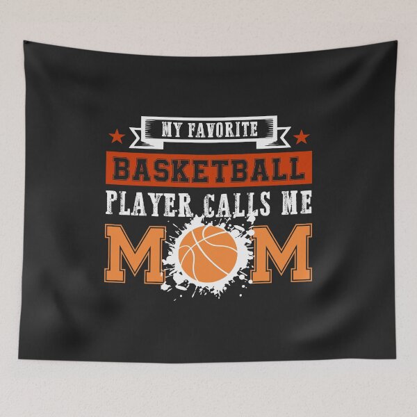 Item preview, My favorite basketball Player calls me mom Basketball mom designed and sold by hadleydesigns.
