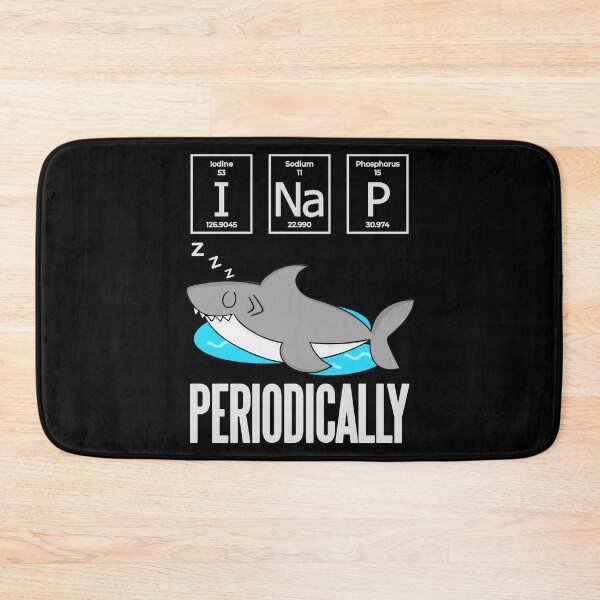 Item preview, Funny Shark Lover Gift - Chemistry Lover Gift - I Nap Periodically - Science Nerd designed and sold by kntranhoang.