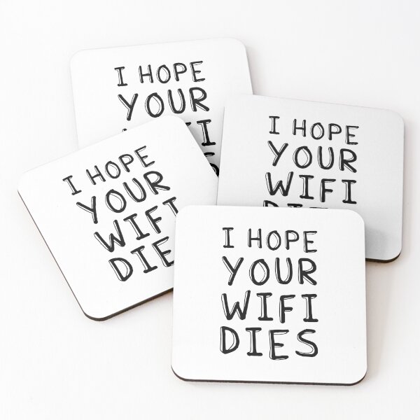 Item preview, I Hope Your Wifi Dies designed and sold by ZoollGraphics.
