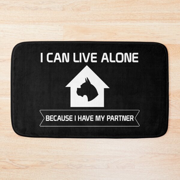 Item preview, I Can Live Alone - Because I Have My Partner designed and sold by saechla.