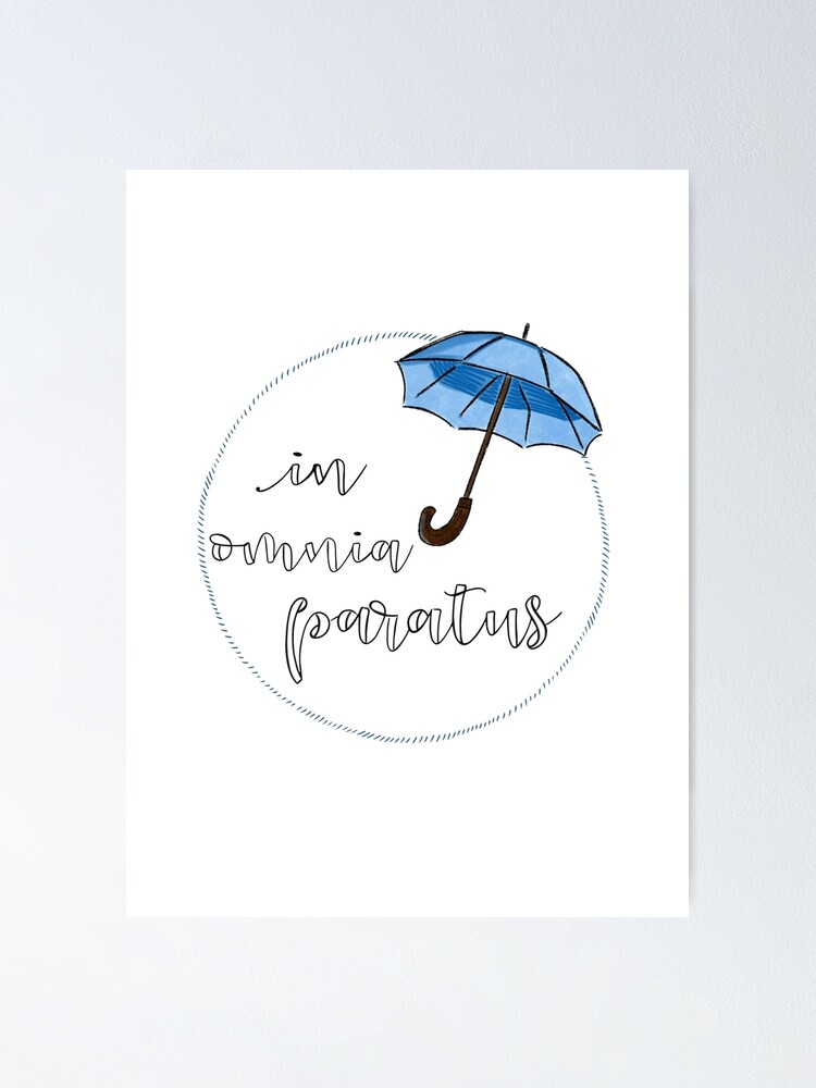 In Omnia Paratus Poster By Ggabiushca Redbubble
