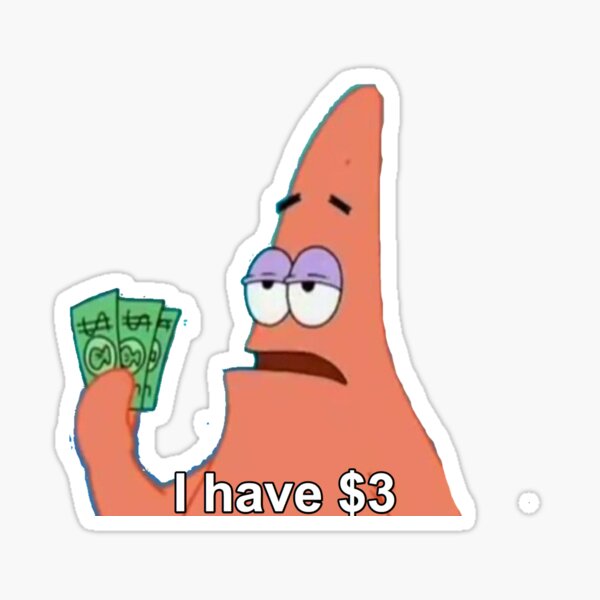 3 Dollars Meme Stickers | Redbubble