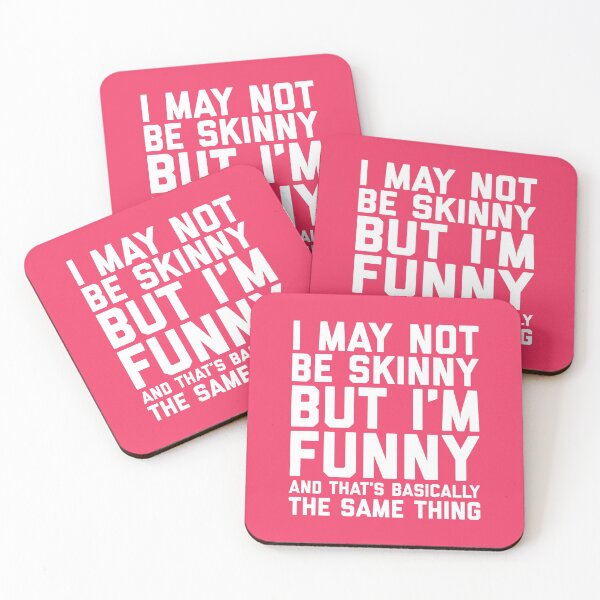 Item preview, May Not Be Skinny Funny Quote designed and sold by quarantine81.
