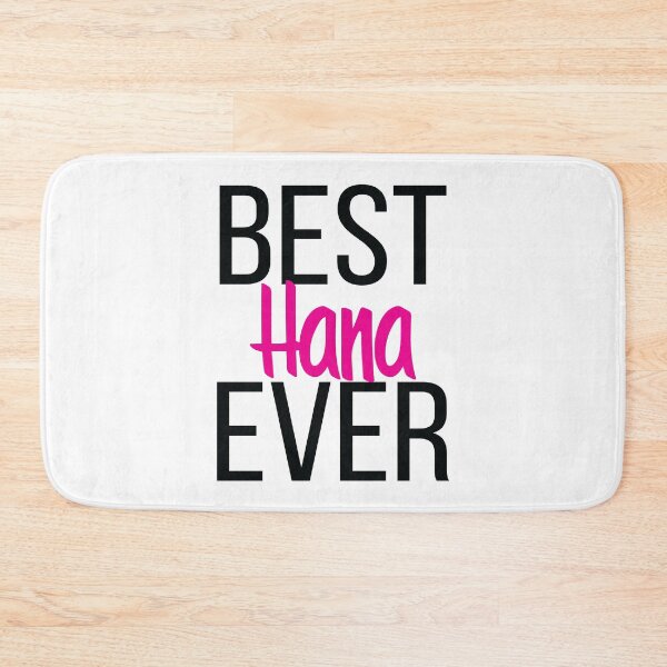 Item preview, Best Hana Ever Hannah.  My Name is Hannah. Hanna designed and sold by ProjectX23.