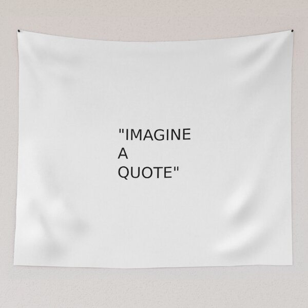 Item preview, Conceptual Art : Imagine A Quote designed and sold by Keshava Shukla.